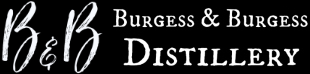 B & B - Burgess & Burgess Distillery